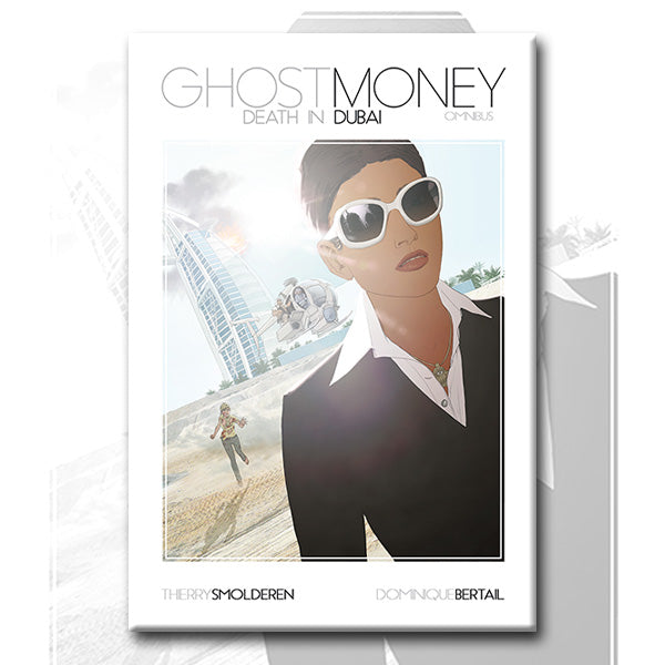 GHOST MONEY OMNIBUS, by Thierry Smolderen and Dominque Bertail