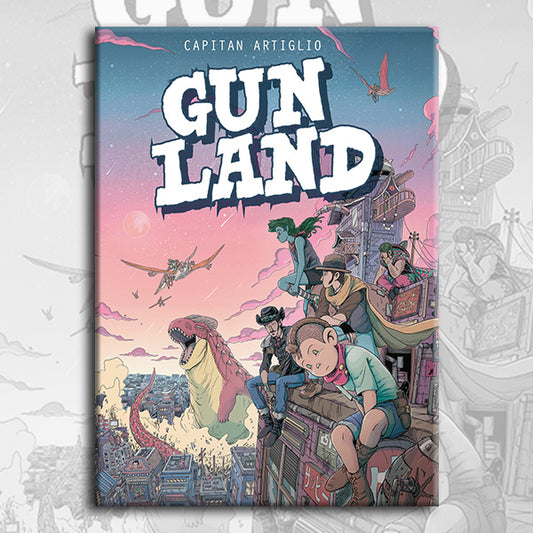 GUNLAND, by Captain Artiglio