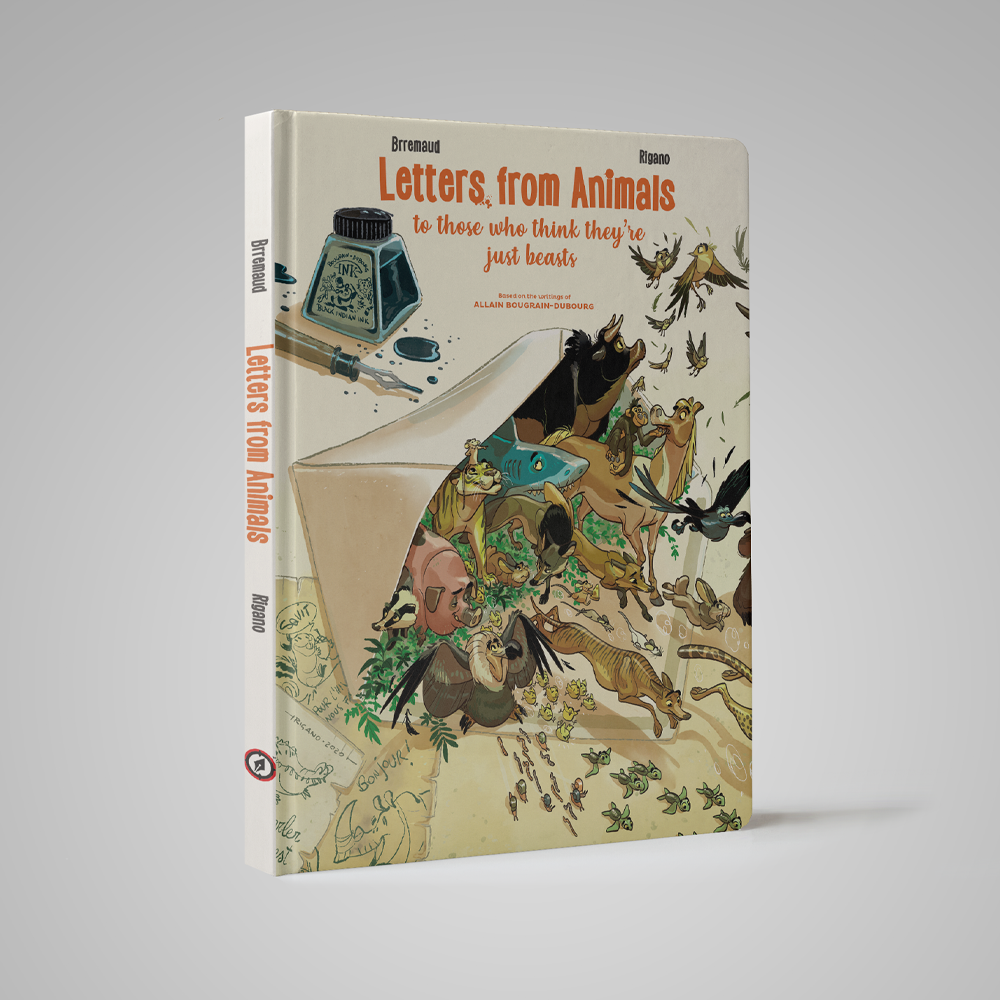 LETTERS FROM ANIMALS, by Brremaud and Rigano