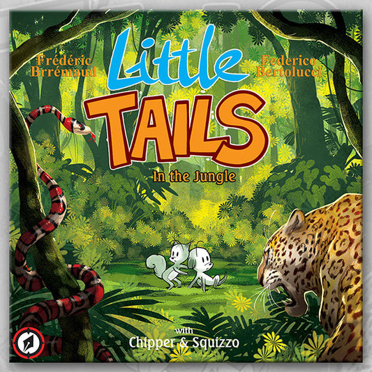 LITTLE TAILS IN THE JUNGLE, by Brrémaud & Bertolucci