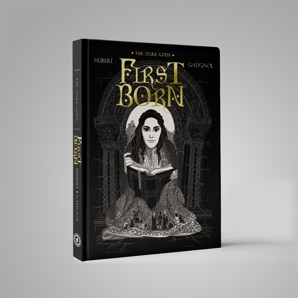 FIRST BORN: OGRE GODS BOOK 4, by Bertrand Gatignol and Hubert