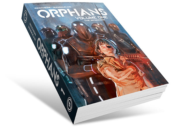 ORPHANS vol. 1, by Roberto Recchioni and Emiliano Mammucari