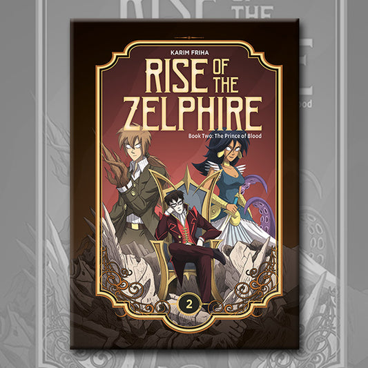 RISE OF THE ZELPHIRE BOOK 2, by Karim Friha