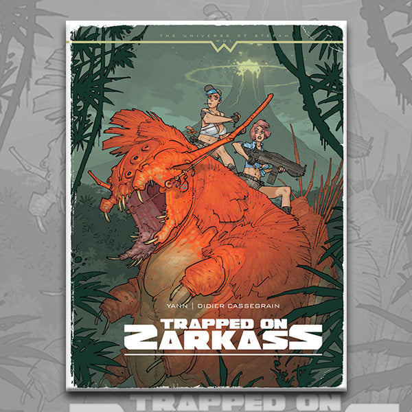 TRAPPED ON ZARKASS, by Yann, Stefan Wul, Didier Cassegrain