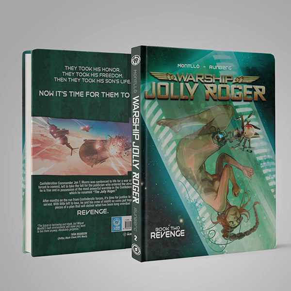 WARSHIP JOLLY ROGER Book 2, by Sylvain Runberg and Miquel Montllo