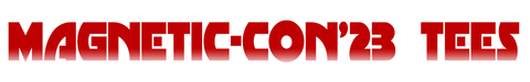 Magnetic-Con'23 Tees