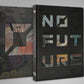 NO FUTURE, by Corbeyran and Jef (Limited Edition)