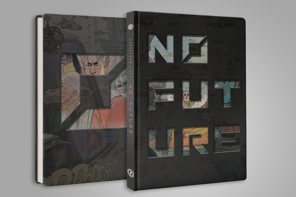 NO FUTURE, by Corbeyran and Jef (Limited Edition)