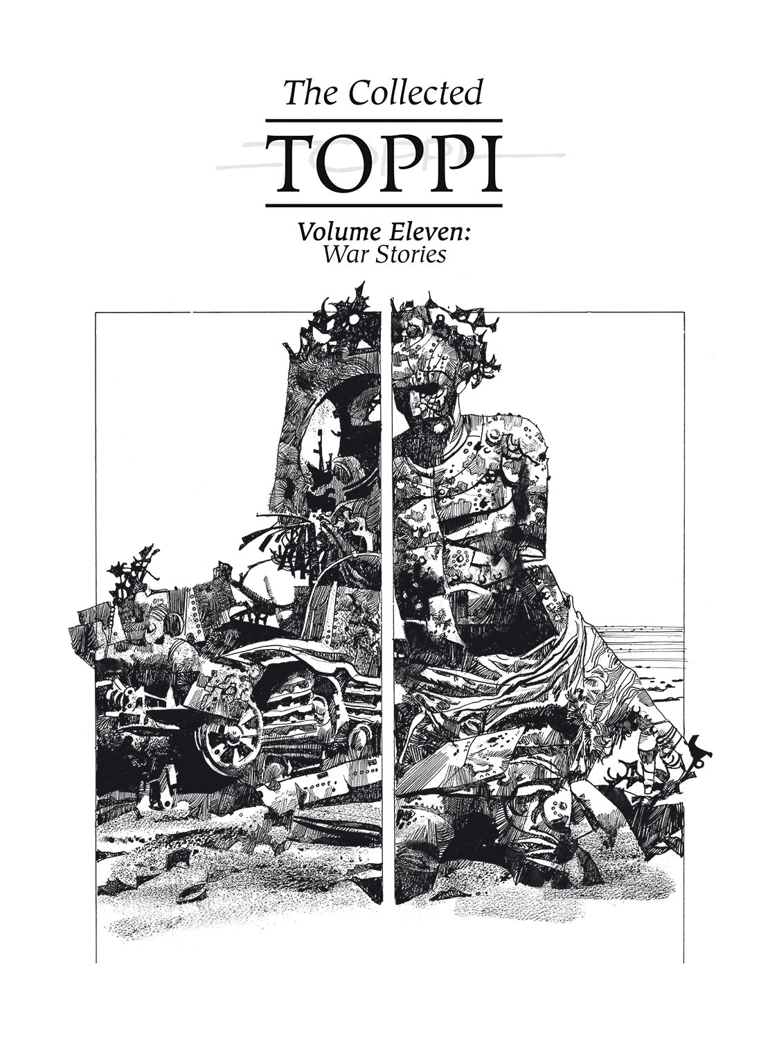 The Collected Toppi vol.11: WAR STORIES