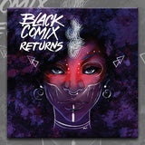BLACK COMIX RETURNS, curated by John Jennings and Damian Duffy