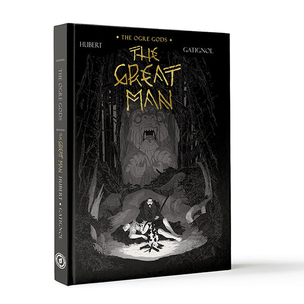 THE GREAT MAN: OGRE GODS BOOK 3, by Bertrand Gatignol and Hubert