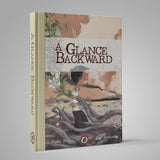 A GLANCE BACKWARD, by Pierre Paquet and Tony Sandoval