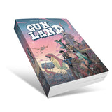 GUNLAND, by Captain Artiglio