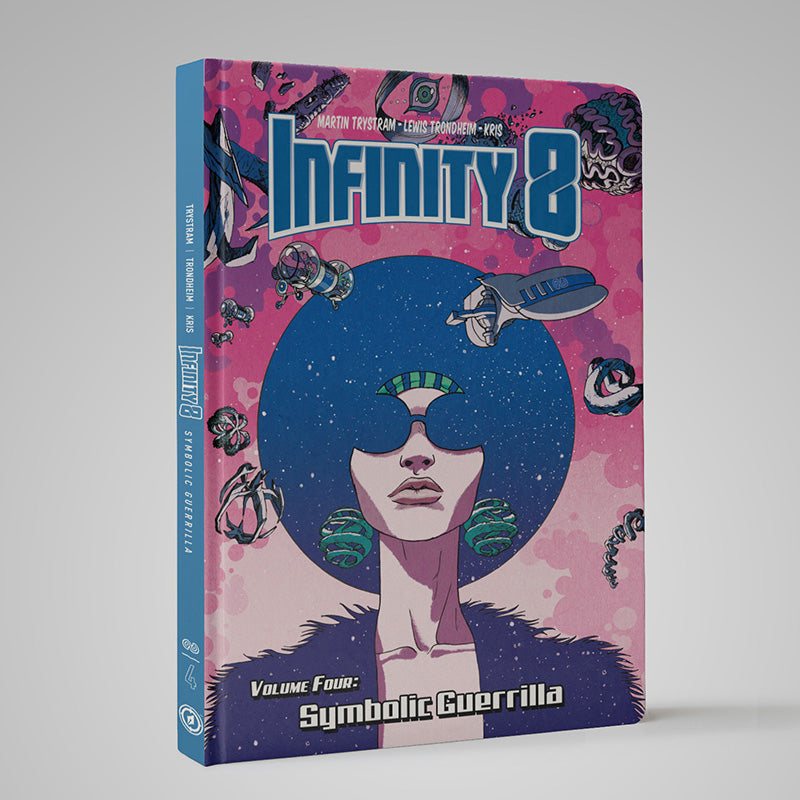 INFINITY 8 vol. 4: SYMBOLIC GUERRILLA, by Lewis Trondheim, Martin Trystram, and Kris