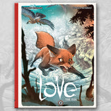 LOVE: THE FOX, by Brrémaud and Bertolucci